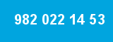 982 022 14 53